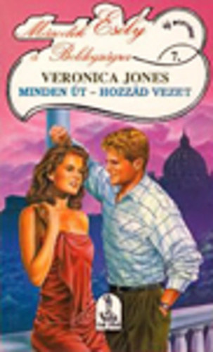 2 db Msodik esly a szerelemre knyv: Minden t - hozzd vezet - Kalandkergetk