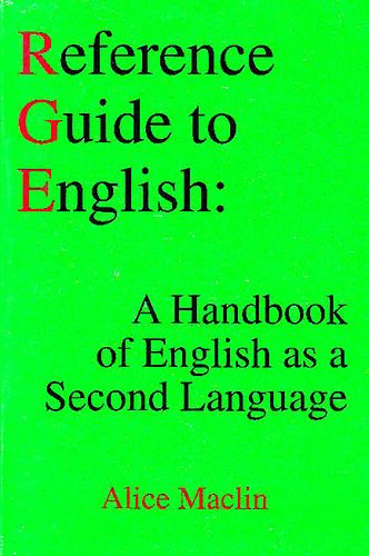 Alice Maclin - Reference Guide to English: A Handbook of English as a Second Language