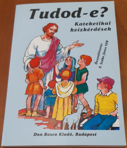 Tudod-e? Kateketikai kvzkrdsek.
