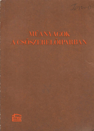 M�anyagok a cs�szerel�iparban