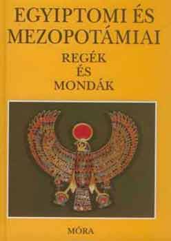 Egyiptomi s mezopotmiai regk s mondk