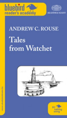 Andrew C. Rouse - Tales from Watchet - B1 szint