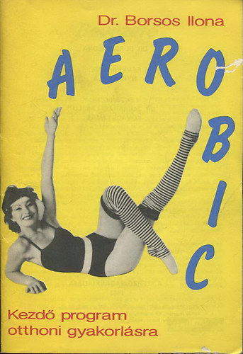 Aerobic - Kezd program otthoni gyakorlsra