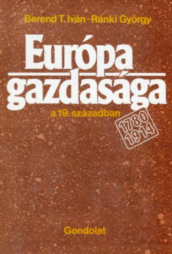 Eurpa gazdasga a 19. szzadban