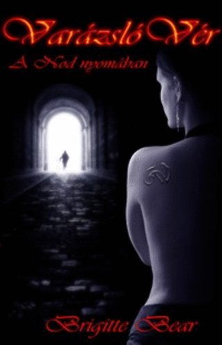 Var�zsl� V�r - A Nod nyom�ban