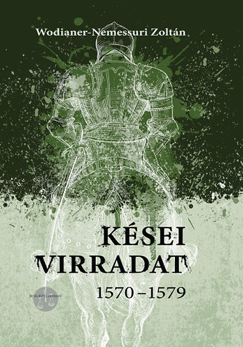 Wodianer-Nemessuri Zoltán - Kései virradat