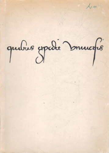 Lad�nyi Erzs�bet - Quibus Expedit universis