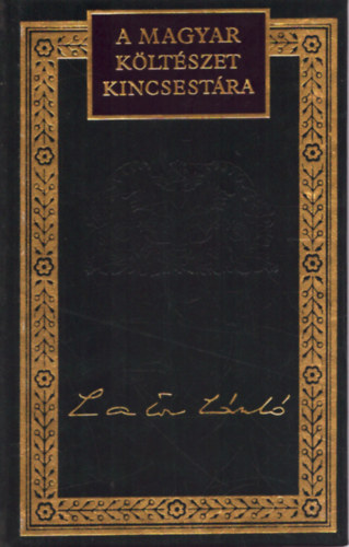 Lator Lszl versei s versfordtsai (A magyar kltszet kincsestra 82.)
