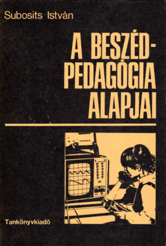 A besz�dpedag�gia alapjai