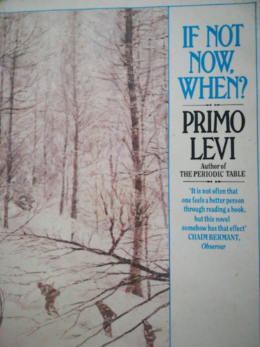 William Weaver - If not now, when?