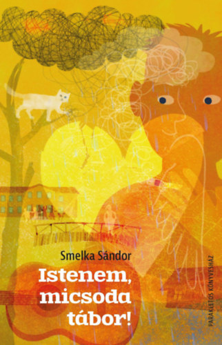 Istenem, micsoda t�bor!