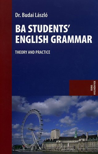 Ba students' english grammar - Theory and practice
