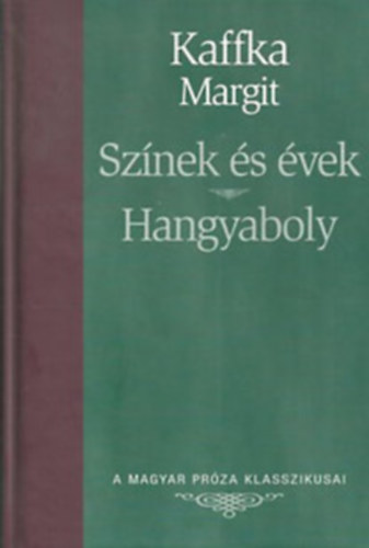 Sznek s vek - Hangyaboly (A Magyar Prza Klasszikusai 12.)