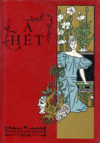 A ht - politikai s irodalmi szemle 1900-1907