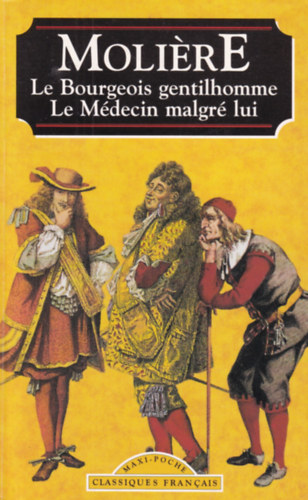 Moli�re - Le Bourgeois gentilhomme
