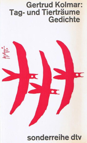 Gertrud Kolmar - Tag- und Tiertr�ume, Gedichte