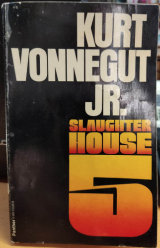 Kurt Vonnegut - Slaughterhouse 5