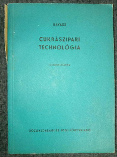 Ravasz László - Cukrászipari technológia