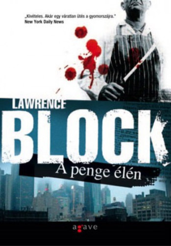 Lawrence Block - A penge élén