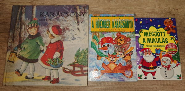 3 karcsonnyal kapcsolatos kiadvny kicsiknek: Megjtt a Mikuls - rajzos feladvnyok, A hember karcsonya, Karcsony rgi kpeslapokon