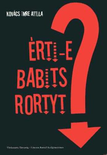 rti-e Babits Rortyt? (tanulmnyok, esszk)