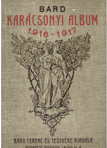 Brd fle Karcsonyi album 1916-1917