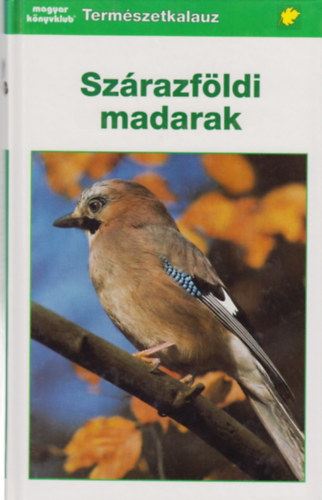 Szrazfldi madarak (Termszetkalauz)