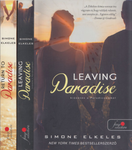 Simone Elkeles - 2db romantikus knyv (Simone Elkeles): Leaving Paradise - Kizets a Paradicsombl + Return to Paradise - Visszatrs a Paradicsomba