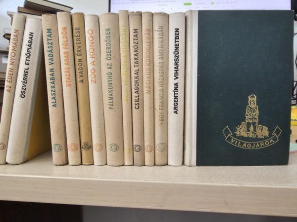 Dervla Murphy, Szchenyi Zsigmond, Maximilian Scheer, Hans Schomburgk, L. M. Parzek, Molnr Gbor, Guy Piazzini, Beryl Miles, Lelong-Lancrey-Javal, Georges Blond, P.H. Fawcett, Ign Yves Gandon - 13db Vilgjrk, KNYVMENT AJNLAT: Az den nyomban, szvrrel Etipiban, Alaszkban vadsztam, Utazs arab fldn, A vadon rverse, Zg a Kong, Plmakunyh az serdben, Akik tlltk a vzznt, Csillagokkal taka