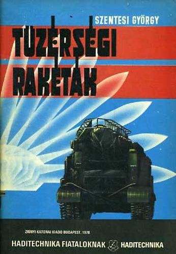 T�z�rs�gi rak�t�k (Haditech. fiataloknak)