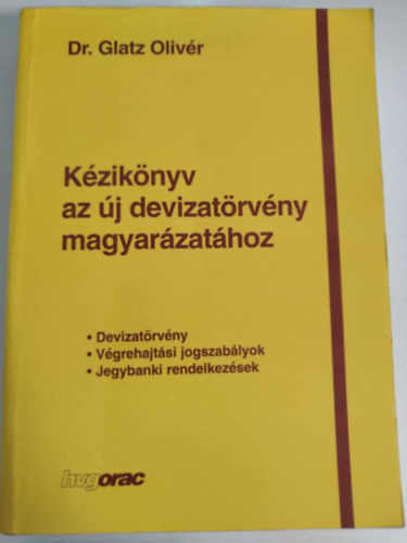 Kziknyv az j devizatrvny magyarzathoz