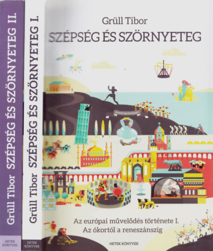 Szpsg s szrnyeteg - Az eurpai mvelds trtnete I-II.