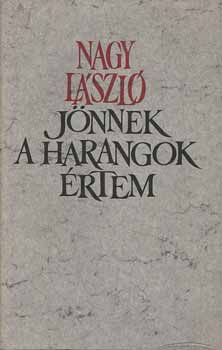 J�nnek a harangok �rtem