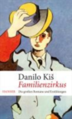 Familienzirkus - Die groen Romane und Erzhlungen