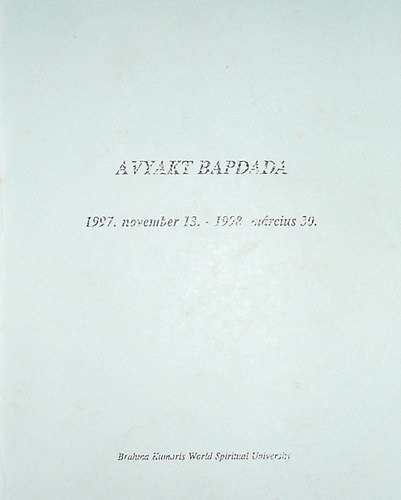 Avyakt BapDada 1997. november 13. - 1998. mrcius 30.