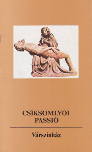 Cs�ksomly�i passi� (V�rsz�nh�z)