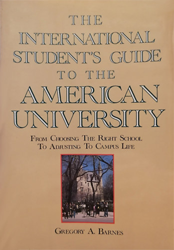 The International Student's Guide to the American University