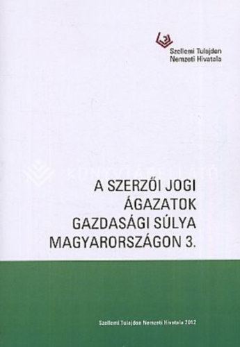 A szerz�i jogi �gazatok gazdas�gi s�lya Magyarorsz�gon 3.