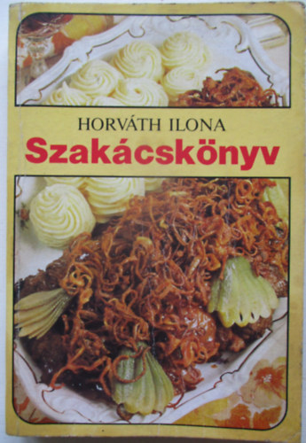 Horv�th Ilona Szak�csk�nyv