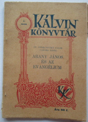 Arany Jnos s az evanglium
