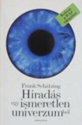 Frank Schtzing - Hrads egy ismeretlen univerzumbl -  Idutazs az cenok mlyn