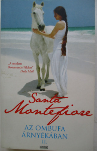 Santa Montefiore - Az ombufa rnykban II.