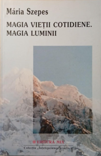 Magia Vietii Cotidiene. Magia Luminii