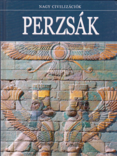 Perzsk - Nagy civilizcik 6