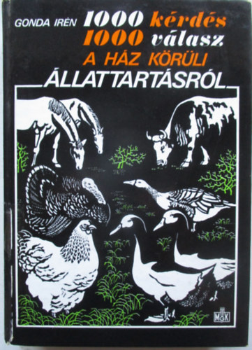 1000 k�rd�s, 1000 v�lasz a h�z k�r�li �llattart�sr�l