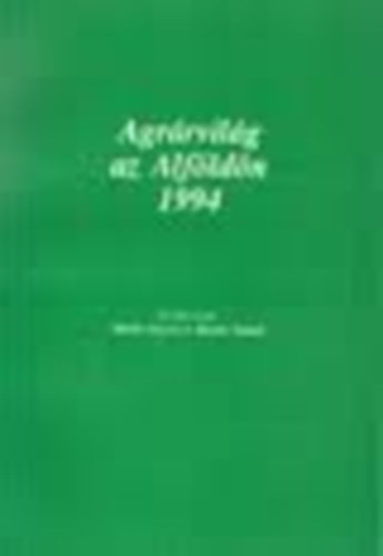 Agrrvilg az Alfldn 1994