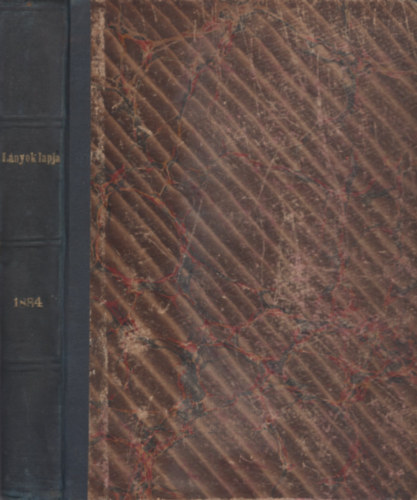 L�nyok Lapja. X. Tizedik �vi folyam. 1884