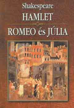 Romeo s Jlia - Hamlet, dn kirlyfi