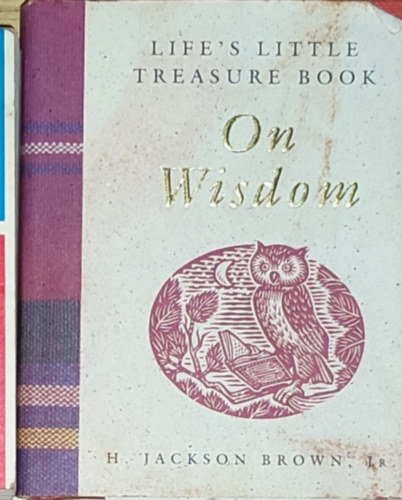 H. Jackson Brown Jr. - Life's Little Treasure Book-On Wisdom