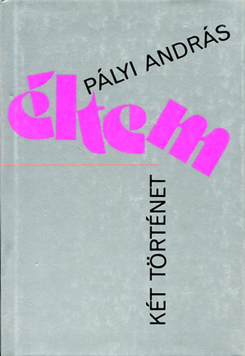 Plyi Andrs - ltem - Kt trtnet